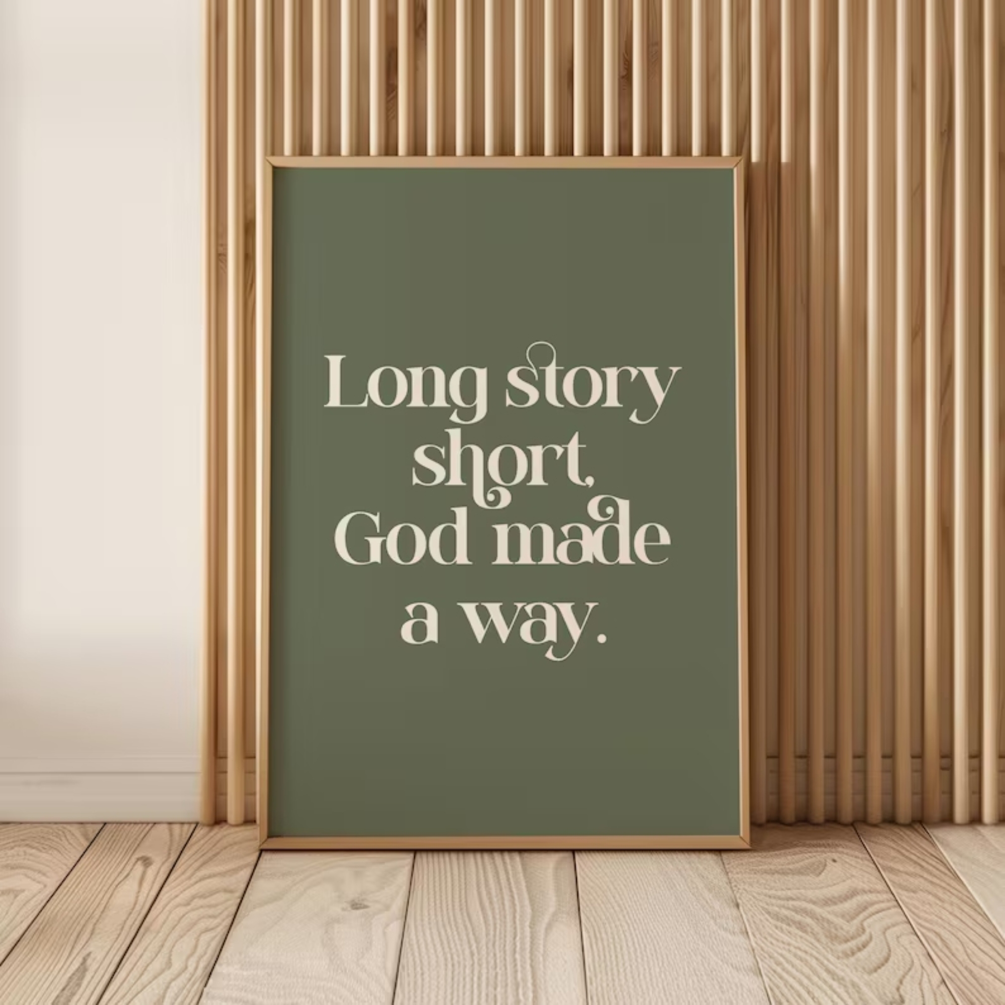 Photography Image - Long Story Short God Made A